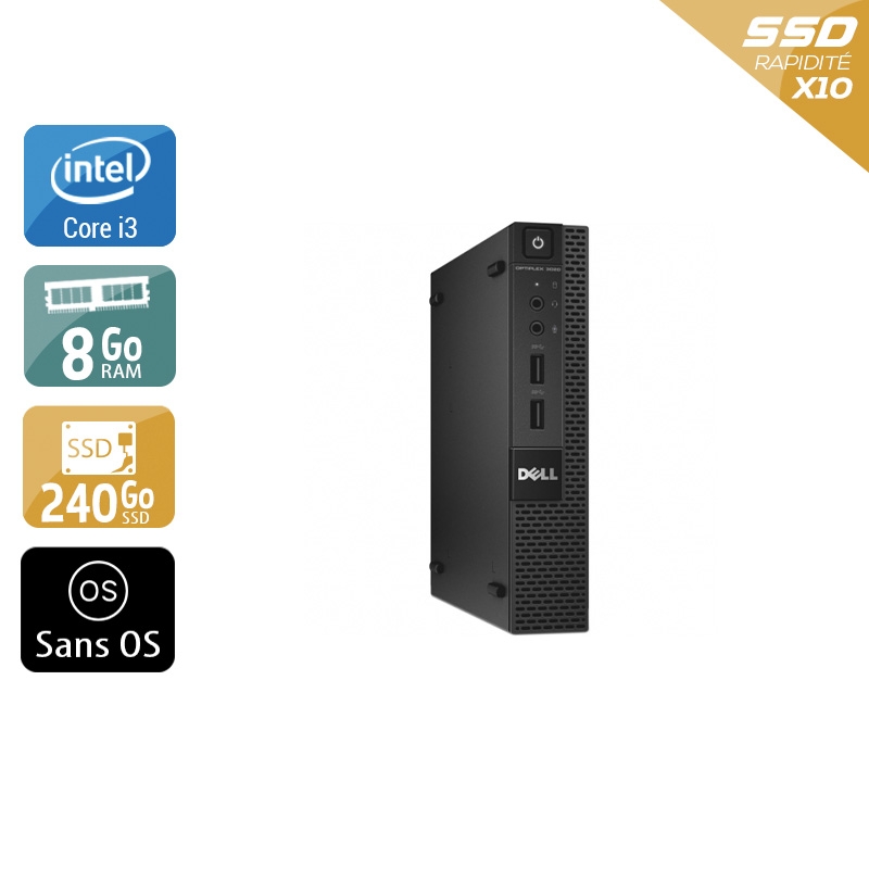 Dell Optiplex 3020M Micro i3 - 8Go RAM 240Go SSD Sans OS  Bon étatOccasion certifiée reconditionnée