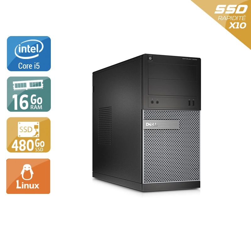 Dell Optiplex 3020 Tower i5 16Go RAM 480Go SSD Linux