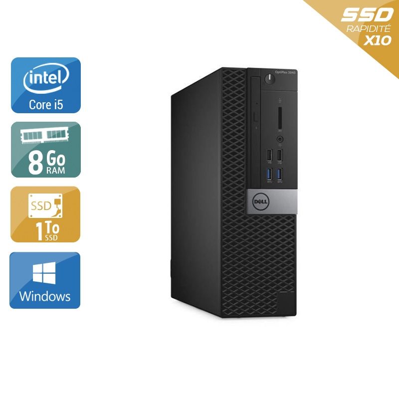 Dell Optiplex 3040 SFF i5 Gen 6 8Go RAM 1To SSD Windows 10