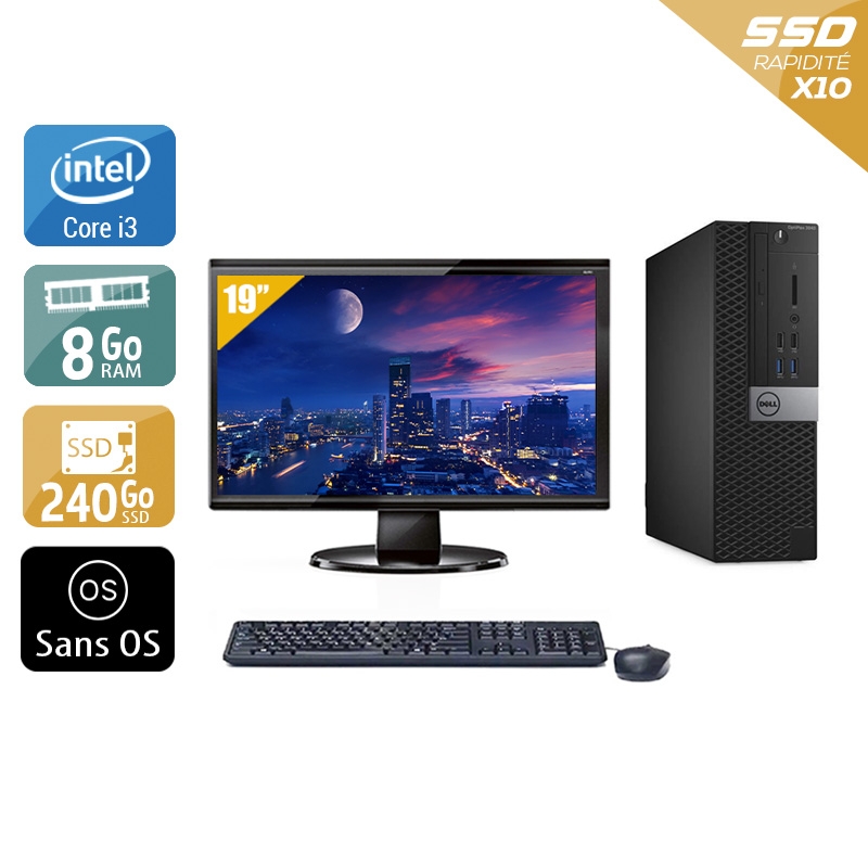 Dell Optiplex 3040 SFF i3 Gen 6 + Écran - 19'' 8Go RAM 240Go SSD Sans OS  Bon étatOccasion certifiée reconditionnée Bon état -  reconditionné disponible sur Kiatoo