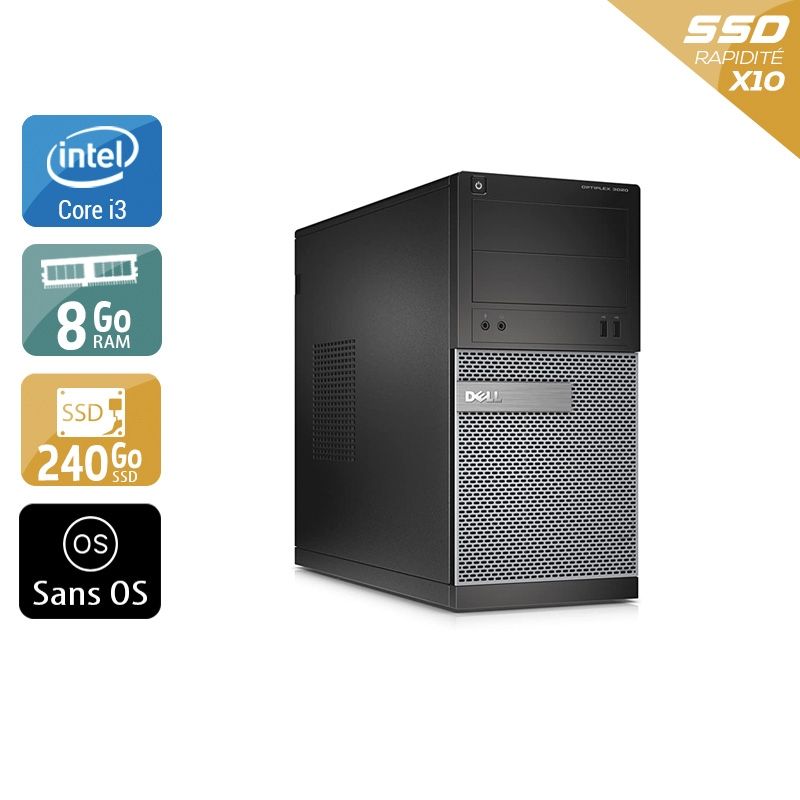 Dell Optiplex 390 Tower i3 8Go RAM 240Go SSD Sans OS