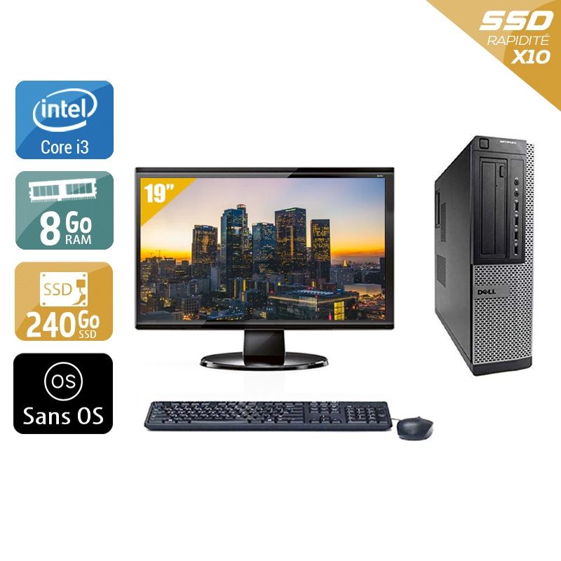 Dell Optiplex 390 Desktop i3 avec Écran 19 pouces 8Go RAM 240Go SSD Sans OS