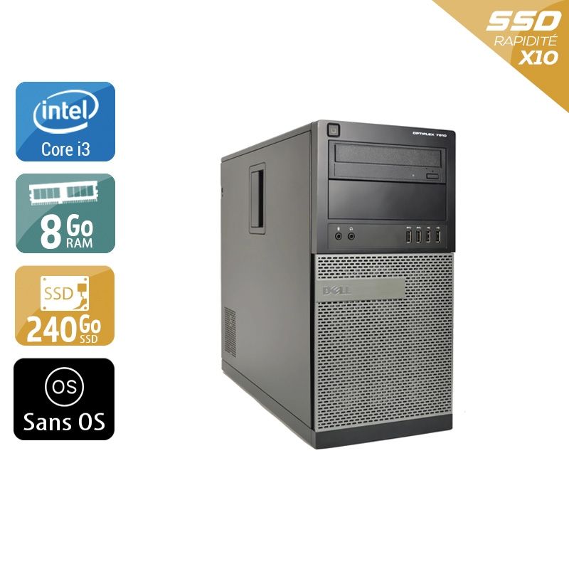 Dell Optiplex 7010 Tower i3 8Go RAM 240Go SSD Sans OS