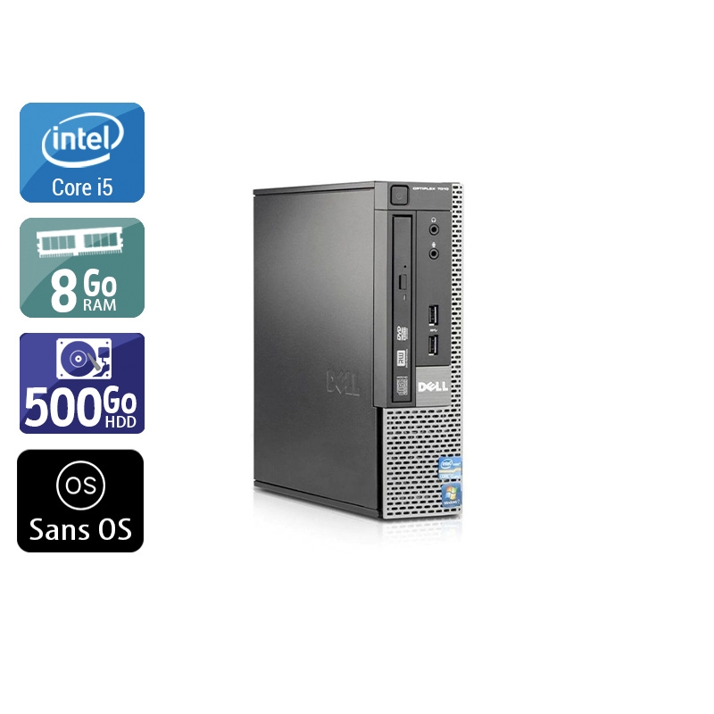 Dell Optiplex 7010 USDT i5 - 8Go RAM 500Go HDD Sans OS  État correctOccasion certifiée reconditionnée Bon état -  reconditionné disponible sur Kiatoo