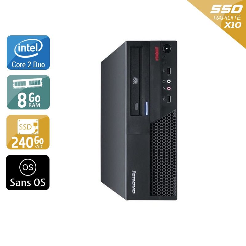 Lenovo ThinkCentre M57 SFF Core 2 Duo 8Go RAM 240Go SSD Sans OS