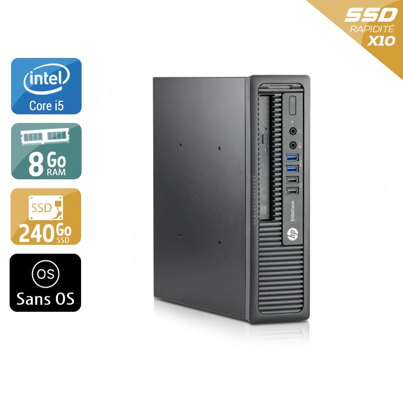 HP EliteDesk 800 G1 USDT i5 8Go RAM 240Go SSD Sans OS