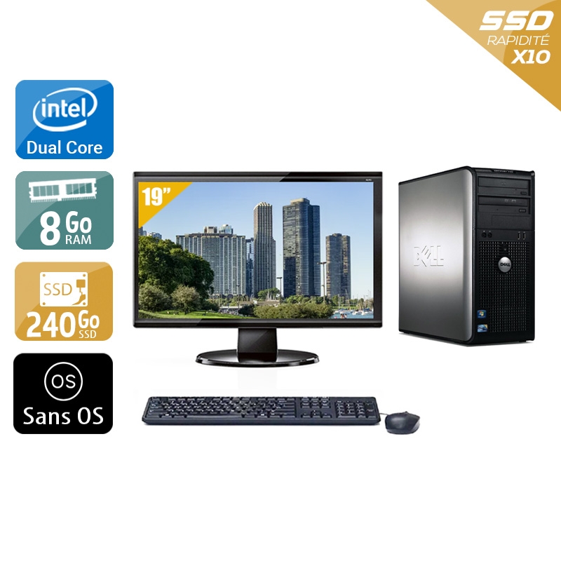 Dell Optiplex 780 Tower Dual Core avec Écran 19 pouces 8Go RAM 240Go SSD Sans OS