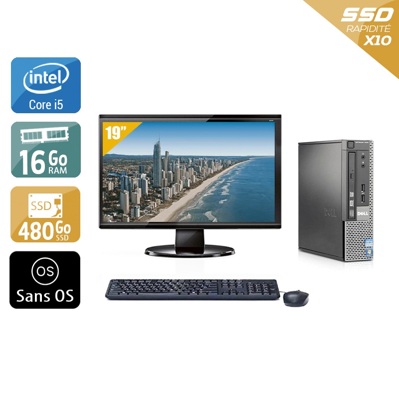 Dell Optiplex 9020 USDT i5 avec Écran 19 pouces 16Go RAM 480Go SSD Sans OS