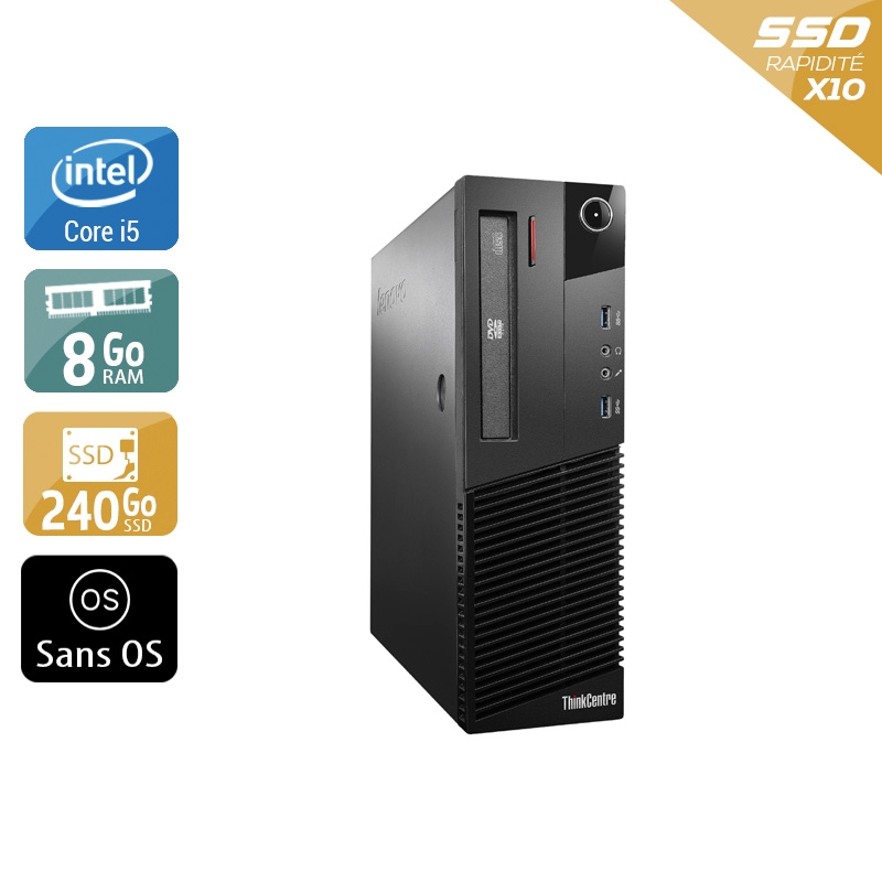 Lenovo ThinkCentre M93 SFF i5 - 8Go RAM 240Go SSD Sans OS  État correctOccasion certifiée reconditionnée Bon état -  reconditionné disponible sur Kiatoo