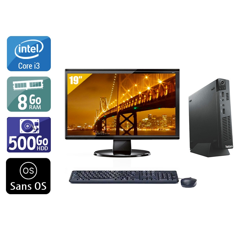 Lenovo ThinkCentre M72E Tiny i3 + Écran - 19'' 8Go RAM 500Go HDD Sans OS  Bon étatOccasion certifiée reconditionnée Bon état -  reconditionné disponible sur Kiatoo