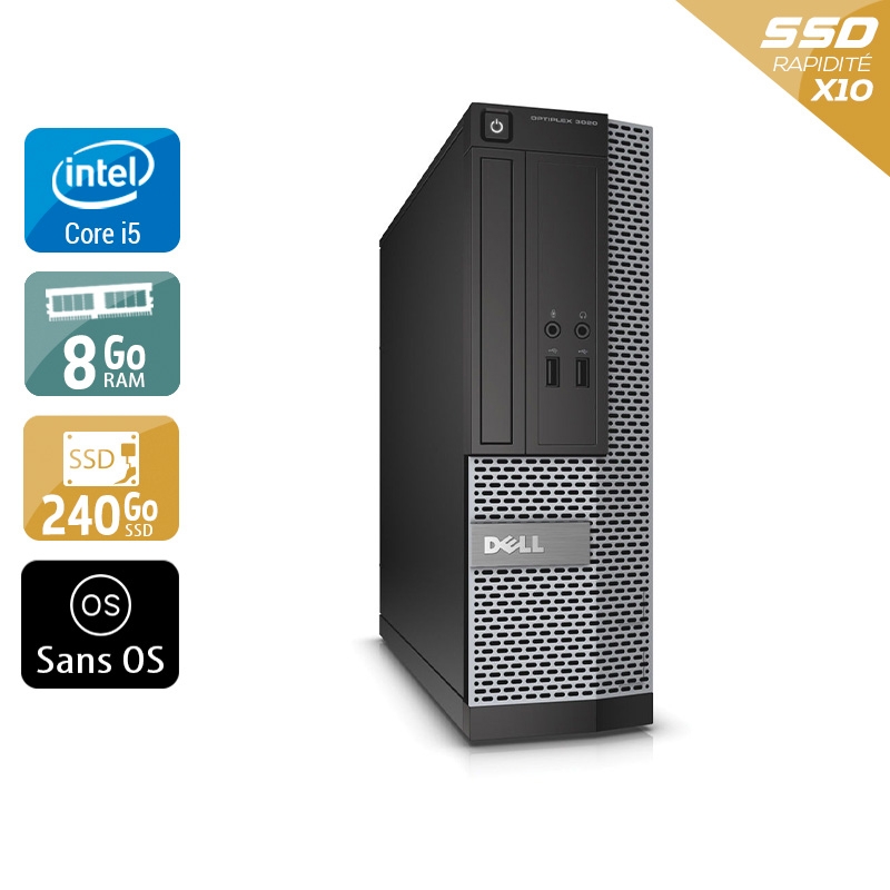 Dell Optiplex 3020 SFF i5 8Go RAM 240Go SSD Sans OS
