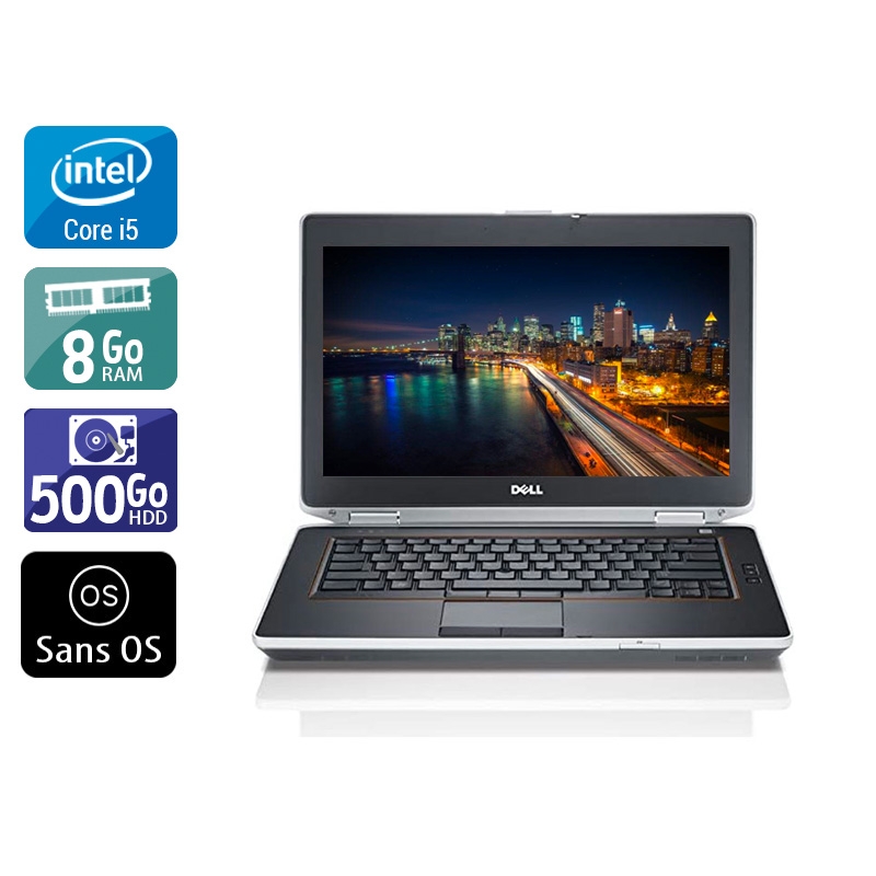 Dell Latitude e6430 i5  - 8Go RAM 500Go HDD Sans OS