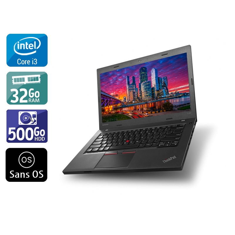 Lenovo ThinkPad L470 i3 Gen 6 - 32Go RAM 500Go HDD Sans OS
